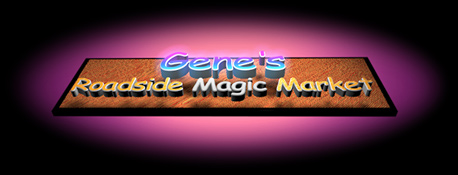 [Gene's Roadside Magic Market]